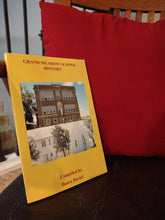 Load image into Gallery viewer, Limited Edition Grand Meadow School History Book