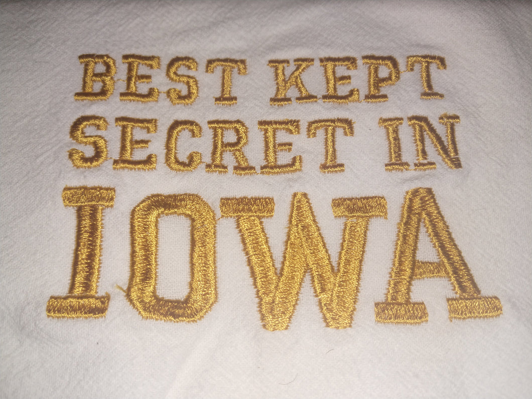 Best Kept Secret In Iowa Towel